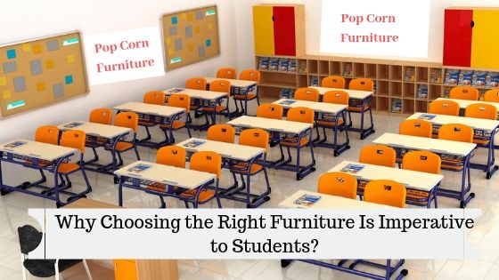 Why Choosing the Right Furniture Is Imperative to Students?