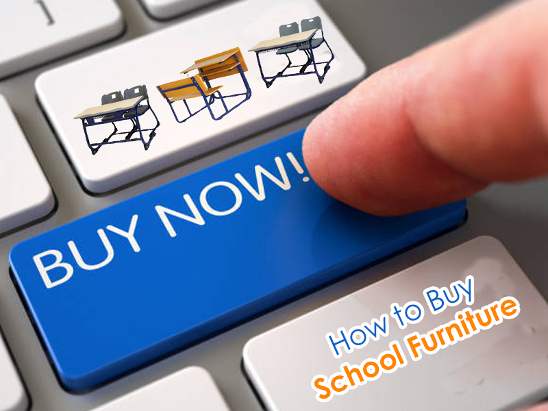 How to Buy School Furniture