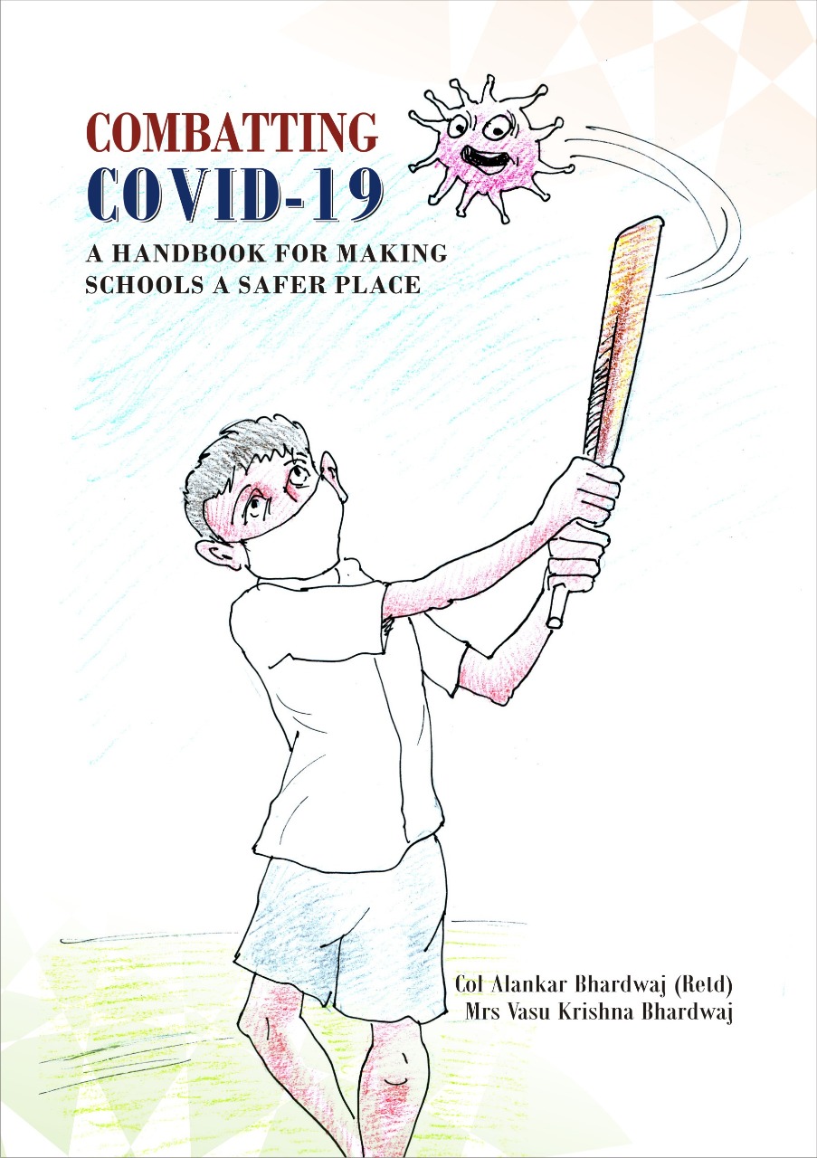 Planning to reopen school? Read ‘COMBATTING COVID 19 – A Handbook to Make Schools a Safer Place’